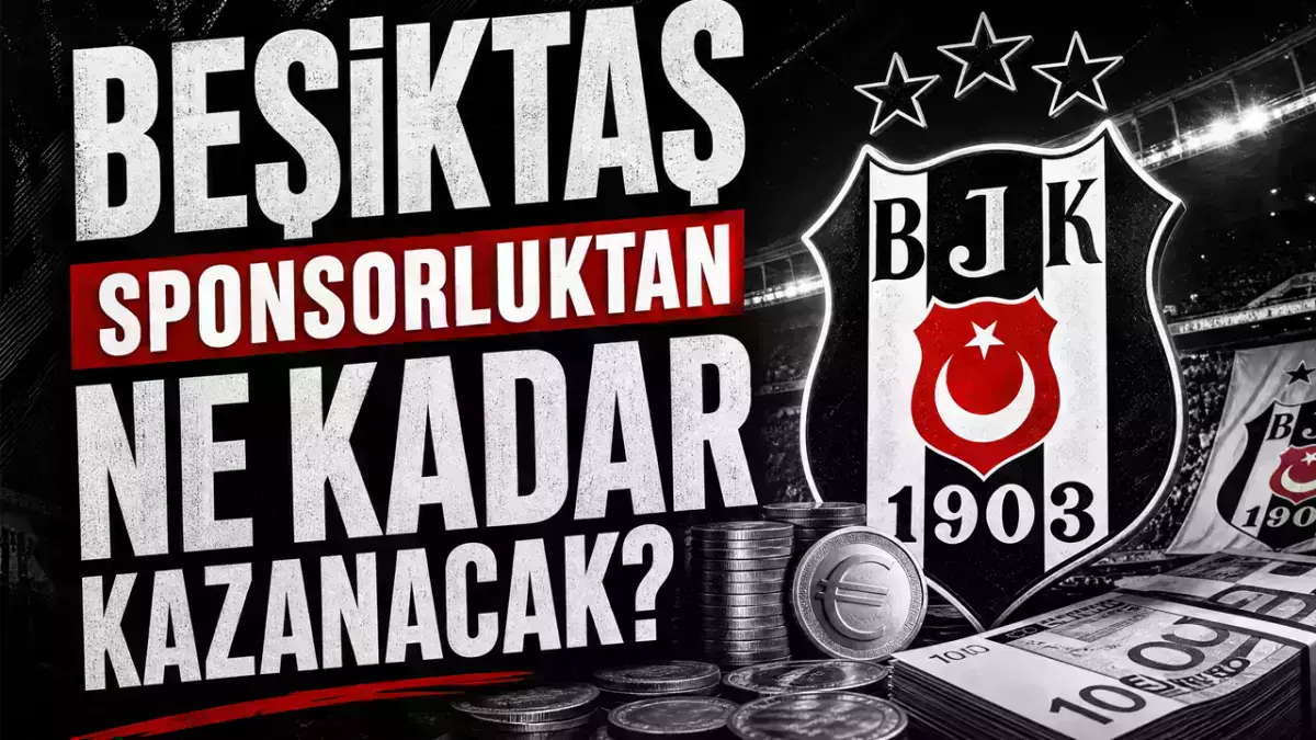 Beşiktaş, OKX TR sponsorluğundan ne kadar kazanacak?