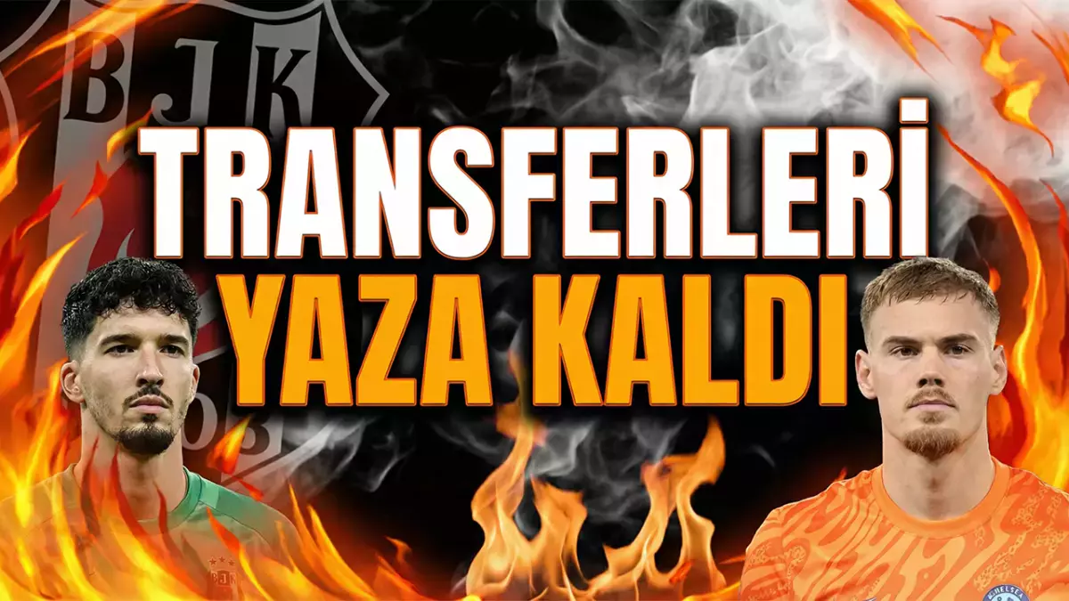 Beşiktaş 2 ismin transferini yaz transfer dönemine bıraktı