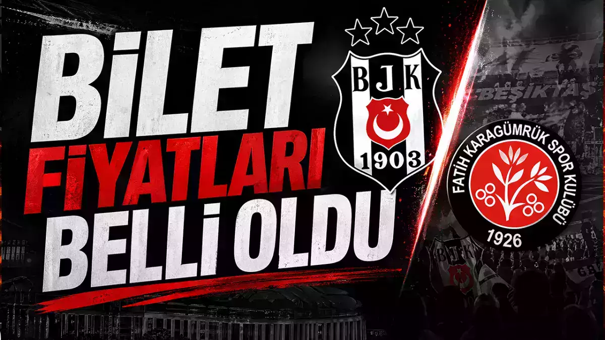 Beşiktaş - Fatih Karagümrük maçı bilet fiyatları belli oldu