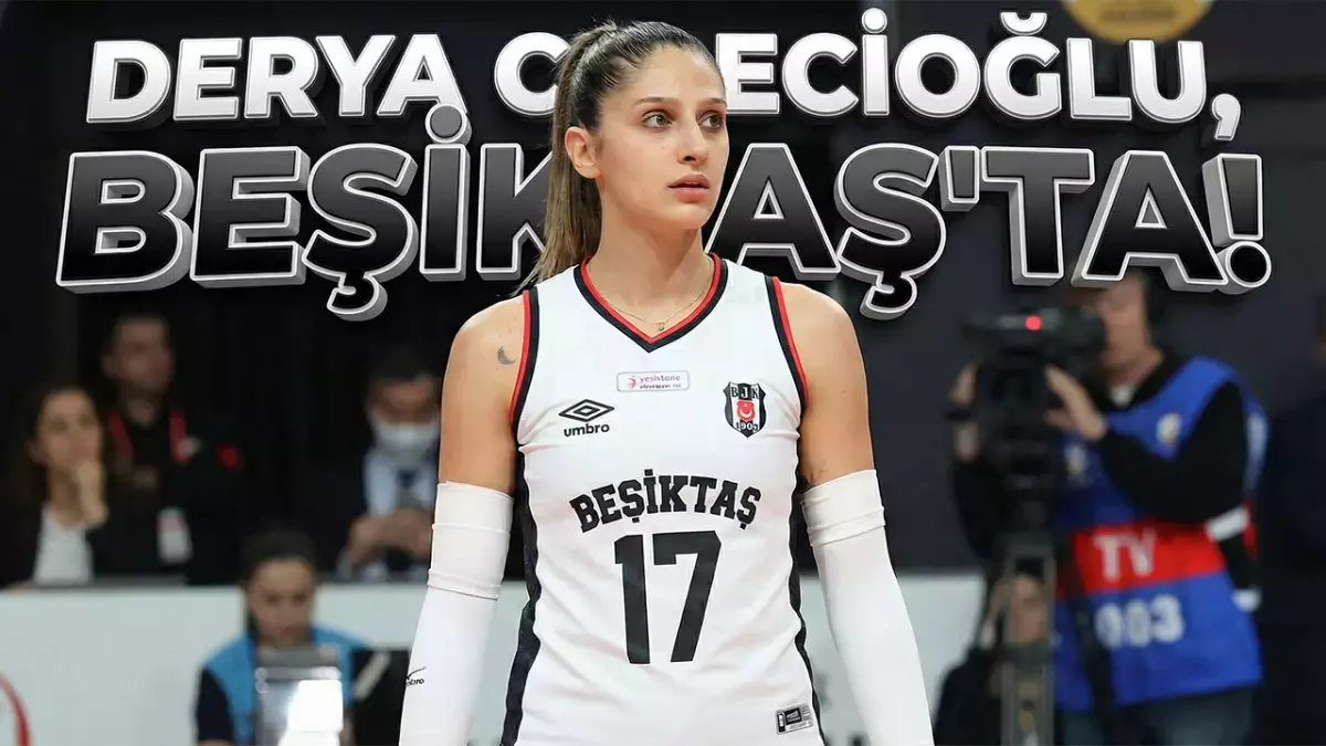 Milli voleybolcu Derya Cebecioğlu, Beşiktaş'a transfer oldu